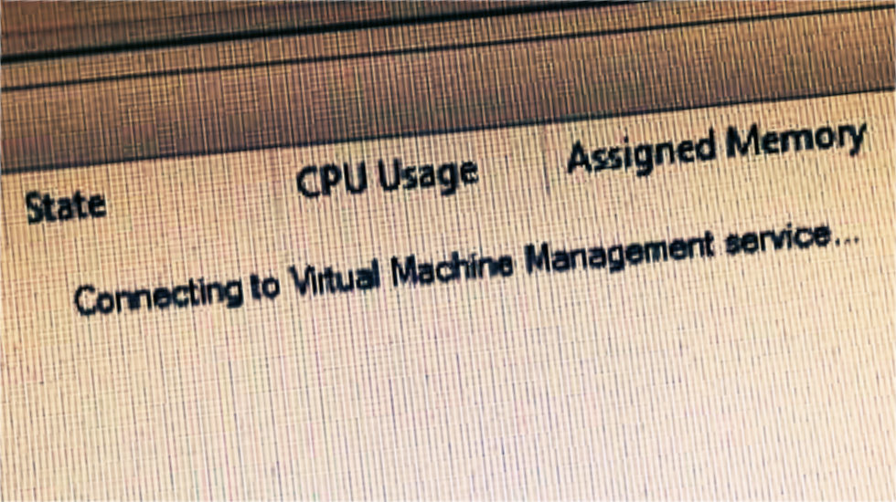 Hyper-V Stuck “Connecting To Virtual Machine Management Service…”